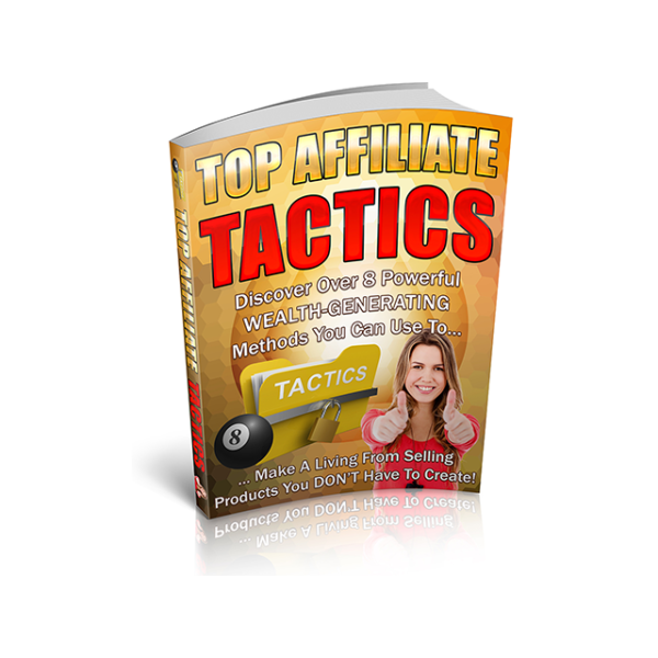 Top Affiliate Tactics